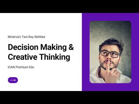 Decision Making and Creative Thinking